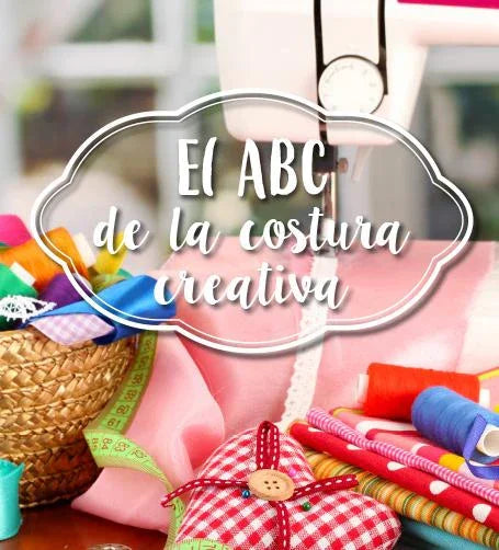 El Abc de la Costura Creativa